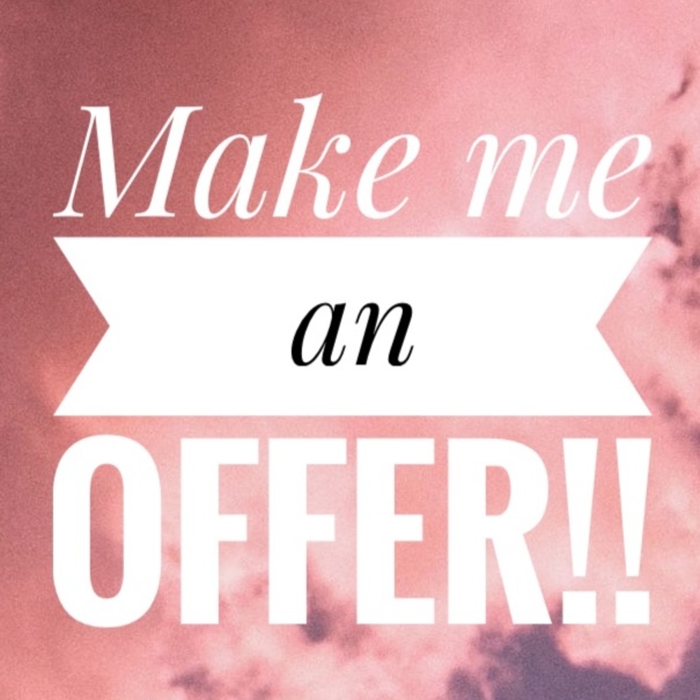 Always open to offers!